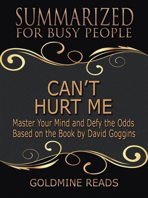 cover image of Can't Hurt Me--Summarized for Busy People